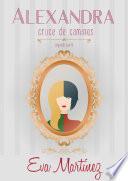 Libro de Alexandra, Cruce De Caminos