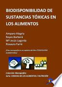 Libro de Biodisponibilidad De Sustancias Tóxicas En Los Alimentos