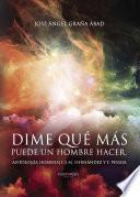 Libro de Dime Qué Más Puede Un Hombre Hacer