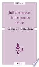 Libro de Juli Despatxat De Les Portes Del Cel