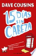 Libro de 15 Días Sin Cabeza