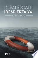 Libro de Desahógate: ¡despierta Ya!