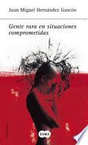 Libro de Gente Rara En Situaciones Comprometidas