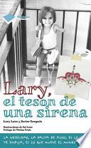 Libro de Lary, El Tesón De Una Sirena