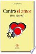 Libro de Contra El Amor