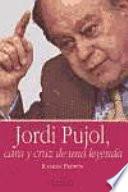 Libro de Jordi Pujol, Cara Y Cruz De Una Leyenda
