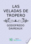 Libro de Las Veladas Del Tropero