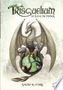 Libro de Trisquelium. La Llave De Poder