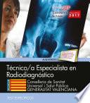 Libro de Técnicos Especialistas En Radiodiagnóstico. Conselleria De Sanitat Universal I Salut Pública. Generalitat Valenciana. Test Específicos