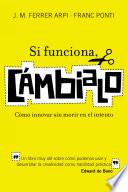 Libro de Si Funciona, Cámbialo