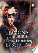 Libro de Una Lunática Bajo El árbol
