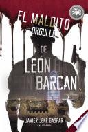Libro de El Maldito Orgullo De León Barcan