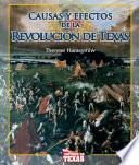Libro de Causas Y Efectos De La Revolucion De Texas (causes And Effects Of The Texas Revolution)