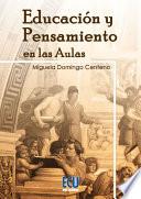 Libro de Educación Y Pensamiento En Las Aulas