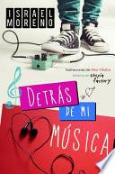 Libro de DetrÁs De Mi MÚsica