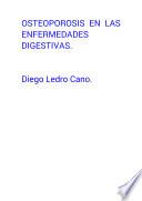 Libro de Osteoporosis En Las Enfermedades Digestivas.