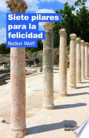 Libro de Siete Pilares Para La Felicidad