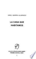 Libro de La Casa Que Habitamos