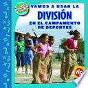 Libro de Vamos A Usar La División En El Campamento De Deportes