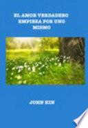 Libro de El Amor Verdadero Empieza Por Uno Mismo