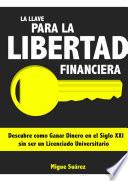 Libro de La Llave Para La Libertad Financiera