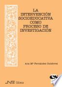 Libro de La Intervención Socioeducativa Como Proceso De Investigación