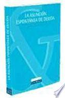Libro de La Asunción Espontánea De Deuda