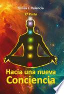 Libro de Hacia Una Nueva Conciencia 2ª Parte.