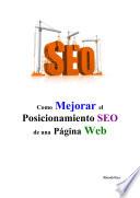 Libro de Como Mejorar El Posicionamiento Seo De Una Página Web