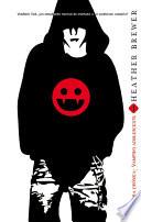 Libro de Primera Crónica, Vampiro Adolescente