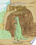 Libro de Las Aventuras De Drako Y Sus Amigos