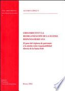 Libro de Gregorio Xvi Y La Reorganización De La Iglesia Hispanoamericana