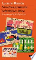 Libro de Nuestros Primeros Veinticinco Años