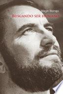 Libro de Buscando Ser Humano