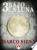 Libro de 3 Bajo La Luna