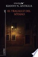 Libro de El Tragaluz Del Sótano