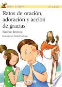 Libro de Ratos De Oración, Adoración Y Acción De Gracias