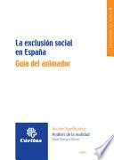 Libro de La Exclusión Social En España. Guía Del Animador