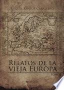 Libro de Relatos De La Vieja Europa