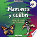 Libro de Monarca Y Colibrí / Mitos Y Leyendas De Michoacán