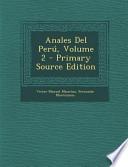 Libro de Anales Del Perú, Volume 2 Primary Source Edition