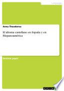 Libro de El Idioma Castellano En España Y En Hispanoamérica