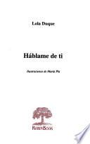 Libro de Háblame De Ti
