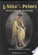 Libro de La Niña De Los Peines En La Casa De Los Pavón