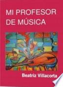 Libro de Mi Profesor De Música