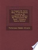 Libro de La Conjura De Aaron Burr Y Las Primeras Tentativas De Conquista De México Por Americanos Del Oeste Primary Source Edition