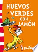 Libro de Huevos Verdes Con Jamón (dr. Seuss)