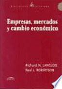 Libro de Empresas, Mercados Y Cambio Económico