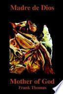 Libro de Madre De Dios/ Mother Of God