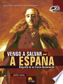 Libro de Vengo A Salvar A España